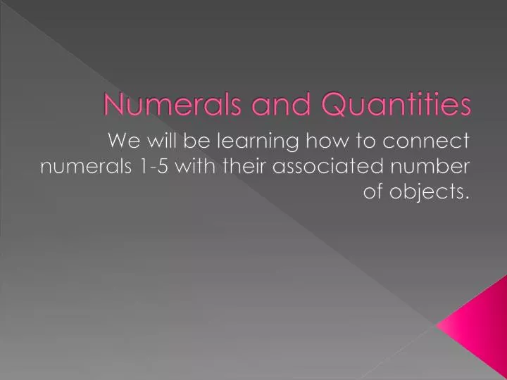 numerals and quantities