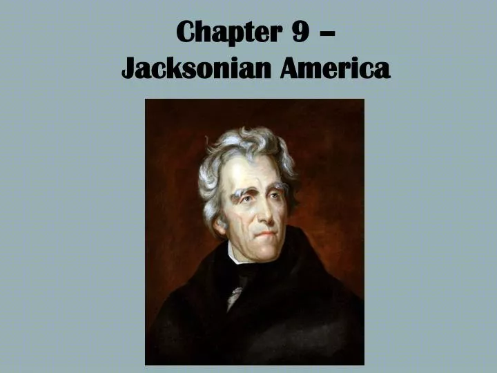 chapter 9 jacksonian america
