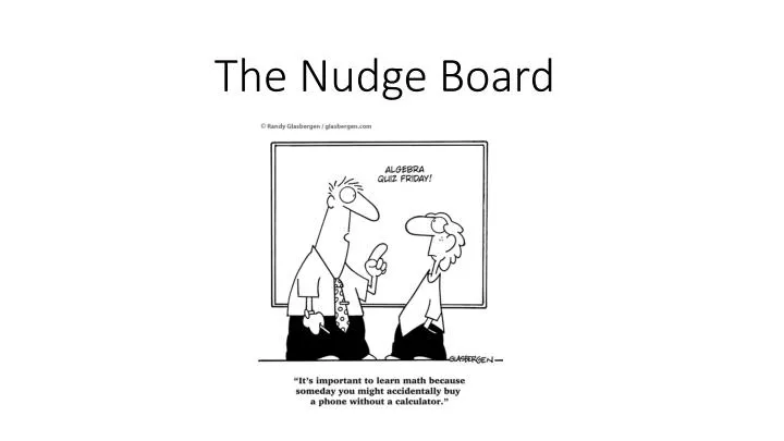 the nudge board