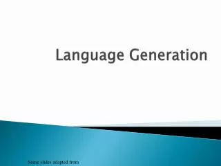 Language Generation