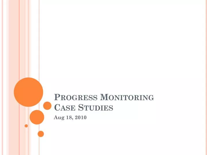 progress monitoring case studies
