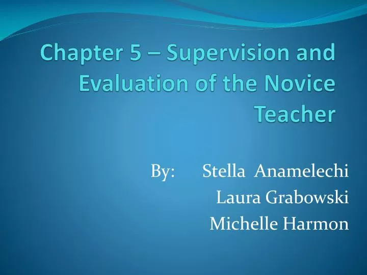 chapter 5 supervision and evaluation of the novice teacher