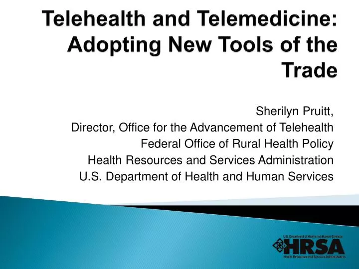 telehealth and telemedicine adopting new tools of the trade