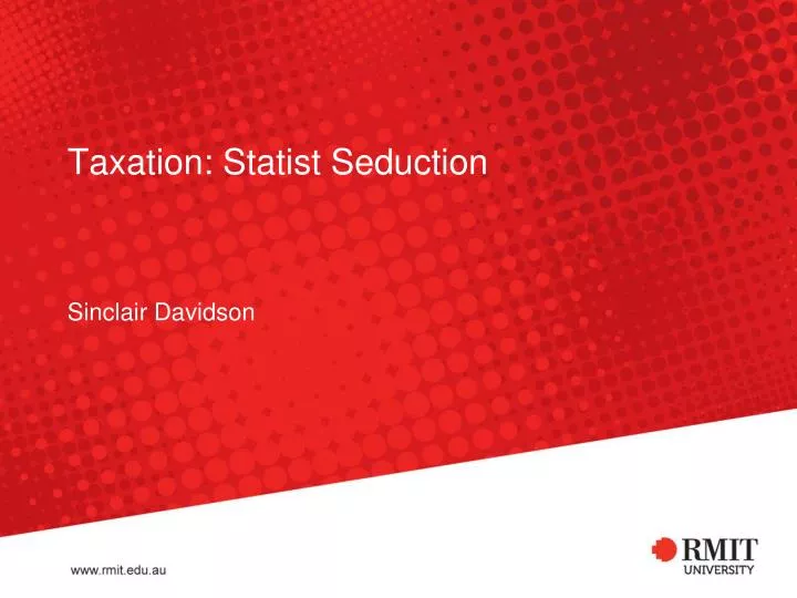 taxation statist seduction