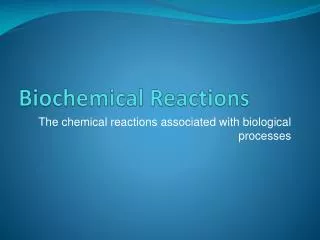 Biochemical Reactions