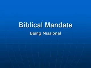 Biblical Mandate