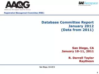 Database Committee Report January 2012 (Data from 2011)