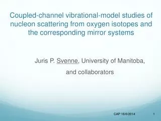 Juris P. Svenne , University of Manitoba, and collaborators