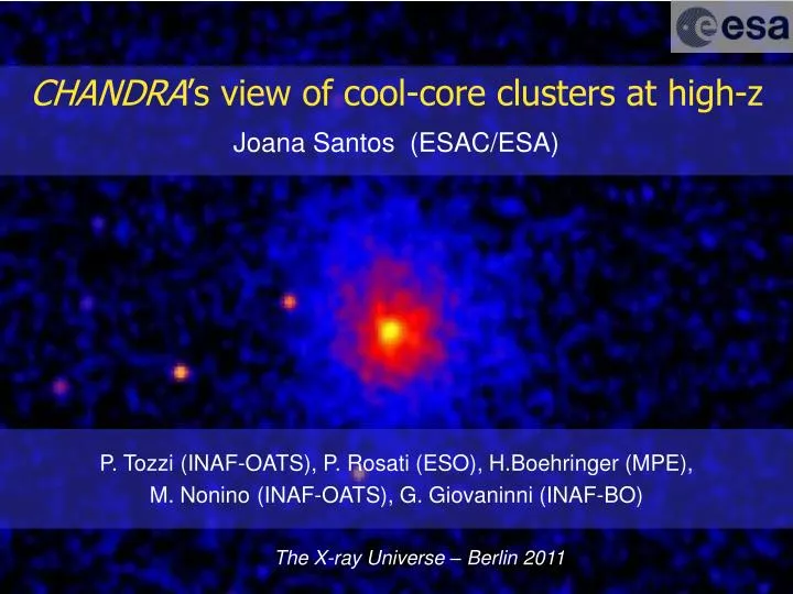 chandra s view of cool core clusters at high z joana santos esac esa