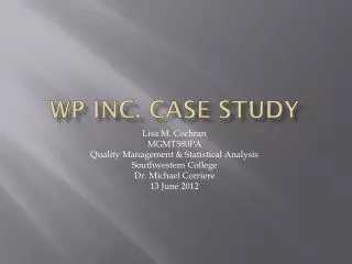 WP Inc. case study