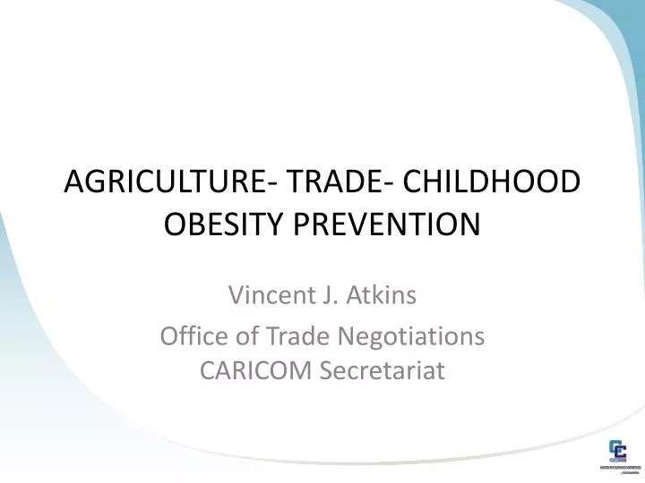 agriculture trade childhood obesity prevention