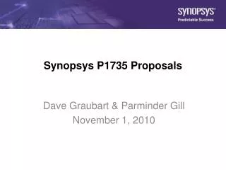 Synopsys P1735 Proposals