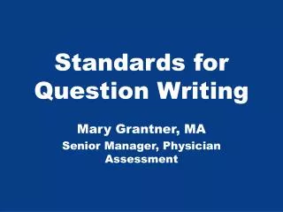 Standards for Question Writing