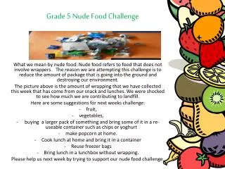 Grade 5 Nude Food Challenge