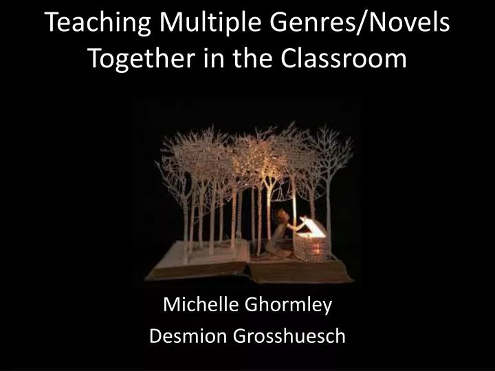 teaching multiple genres novels together in the classroom