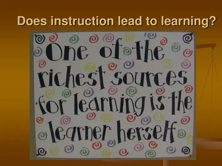 does instruction lead to learning