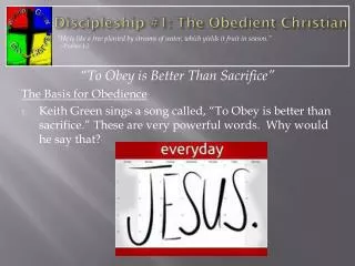 Discipleship #1: The Obedient Christian
