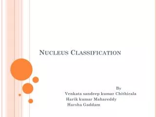 Nucleus Classification