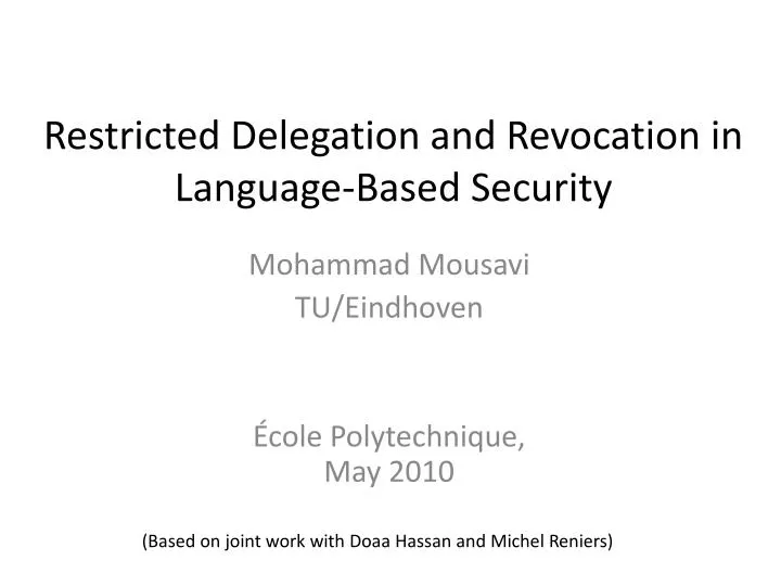 restricted delegation and revocation in language based security