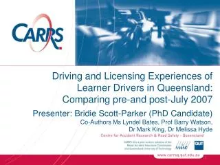 Driving and Licensing Experiences of Learner Drivers in Queensland: