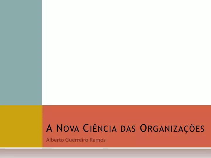 a nova ci ncia das organiza es