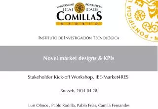 Novel market designs &amp; KPIs