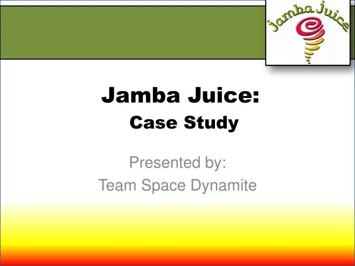 jamba juice case study