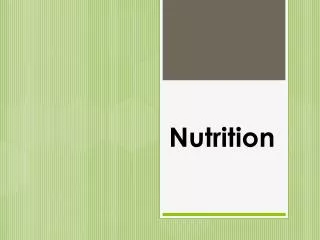 Nutrition