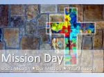 Mission Day God’s Mission « Our Mission « Your Mission