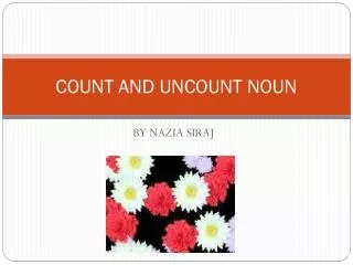 COUNT AND UNCOUNT NOUN
