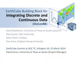 EarthCube Building Block for Integrating Discrete and Continuous Data ( DisConBB )