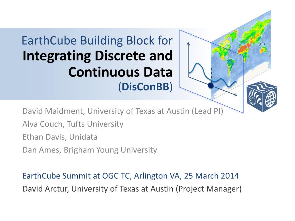 PPT - EarthCube Building Block for Integrating Discrete and Continuous ...