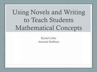 Using Novels and Writing to Teach Students Mathematical Concepts