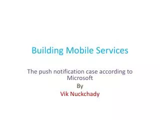 Building Mobile Services