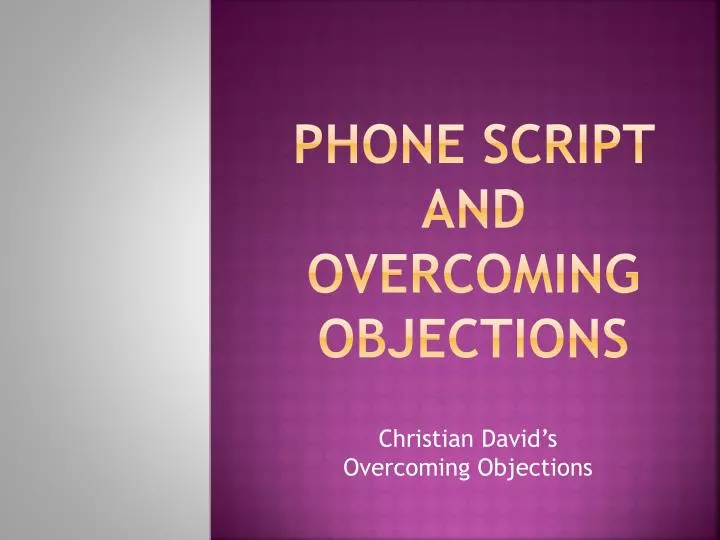 phone script and overcoming objections