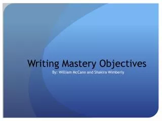 Writing Mastery Objectives