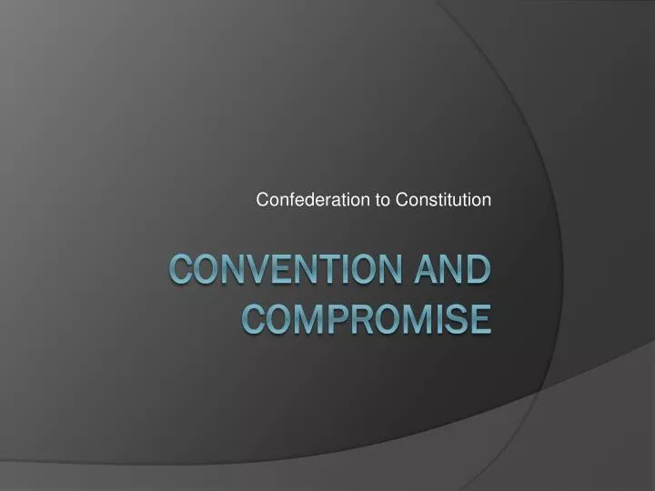 confederation to constitution