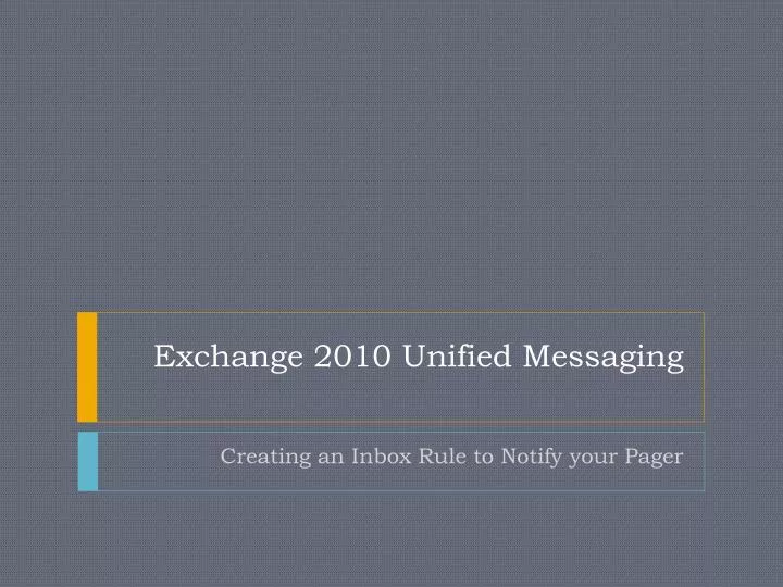 exchange 2010 unified messaging