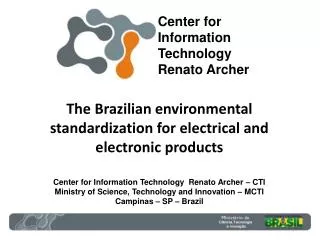 The Brazilian e nvironmental standardization for electrical and electronic products