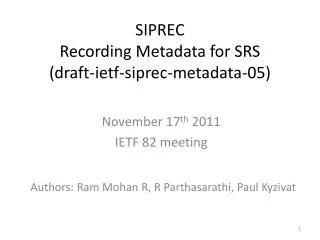 SIPREC Recording Metadata for SRS (draft- ietf -siprec-metadata-05)