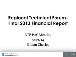 Regional Technical Forum- Final 2013 Financial Report