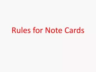 Rules for Note Cards