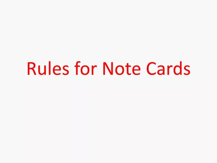 rules for note cards