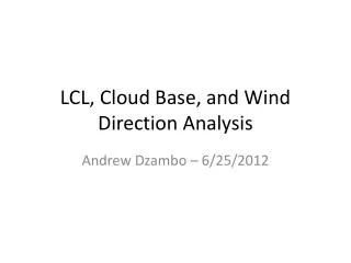 LCL, Cloud Base, and Wind Direction Analysis