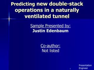 Predicting new double-stack operations in a naturally ventilated tunnel