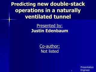 Predicting new double-stack operations in a naturally ventilated tunnel