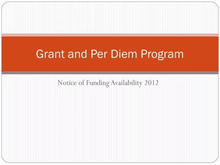 grant and per diem program