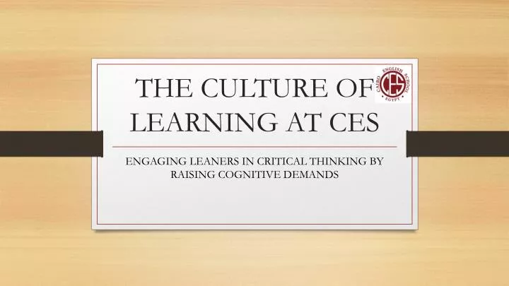 the culture of learning at ces