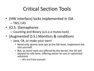 Critical Section Tools