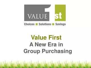 Value First A New Era in Group Purchasing